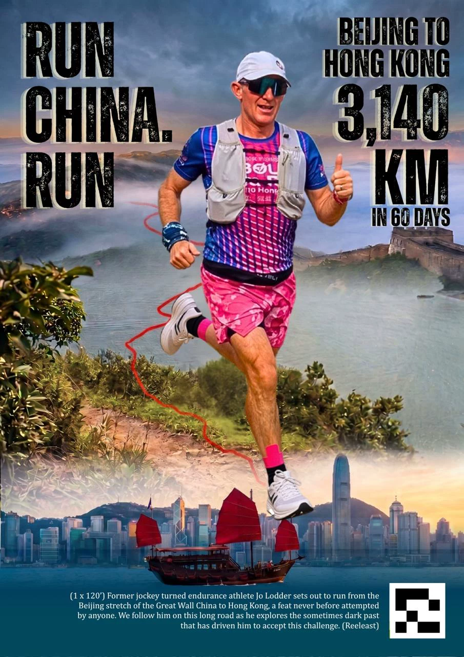 Run China Run documentary poster: former jockey turned endurance athlete Jo Lodder sets out to run from the Great Wall of China to Hong Kong — 3,140km in 60 days — with Hong Kong’s skyline and the film's synopsis below